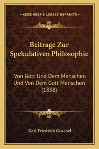 Beitrage Zur Spekulativen Philosophie