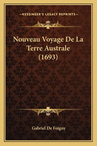 Nouveau Voyage De La Terre Australe (1693)