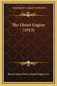 Diesel Engine (1913)