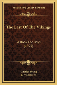 The Last Of The Vikings