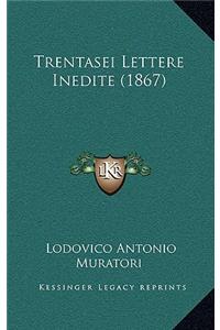 Trentasei Lettere Inedite (1867)