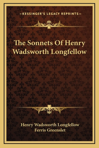 Sonnets Of Henry Wadsworth Longfellow