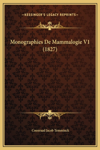 Monographies De Mammalogie V1 (1827)