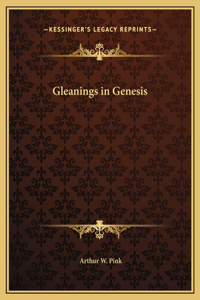 Gleanings in Genesis