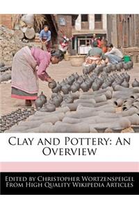 Clay and Pottery