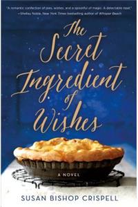 The Secret Ingredient of Wishes