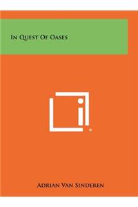 In Quest of Oases
