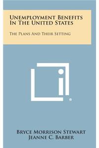 Unemployment Benefits in the United States