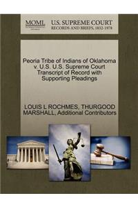 Peoria Tribe of Indians of Oklahoma V. U.S. U.S. Supreme Court Transcript of Record with Supporting Pleadings