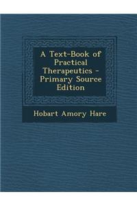 A Text-Book of Practical Therapeutics