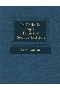 La Folle Du Logis