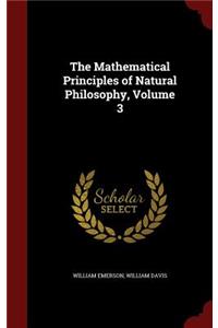 The Mathematical Principles of Natural Philosophy, Volume 3