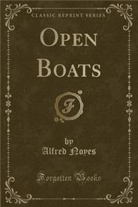 Open Boats (Classic Reprint)