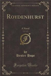 Roydenhurst, Vol. 3 of 3