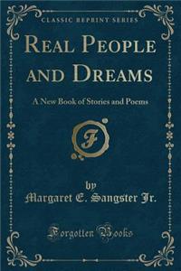 Real People and Dreams