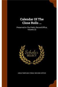 Calendar Of The Close Rolls ...