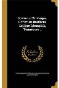 Souvenir Catalogue, Christian Brothers' College, Memphis, Tennessee ..