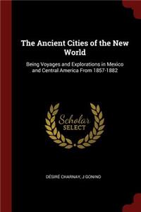 The Ancient Cities of the New World