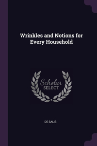 Wrinkles and Notions for Every Household