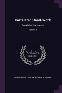 Correlated Hand-Work