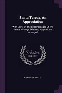 Santa Teresa, An Appreciation
