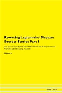 Reversing Legionnaire Disease