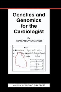 Genetics and Genomics for the Cardiologist