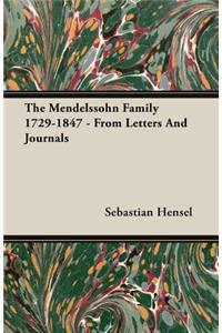 The Mendelssohn Family 1729-1847 - From Letters And Journals