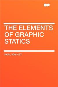 The Elements of Graphic Statics