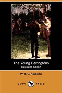 Young Berringtons (Illustrated Edition) (Dodo Press)