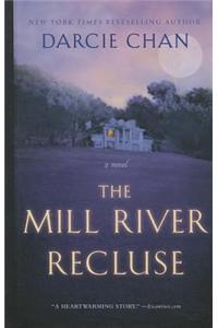 The Mill River Recluse