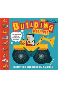 Building Machines