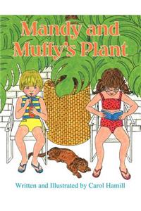 Mandy and Muffy's Plant