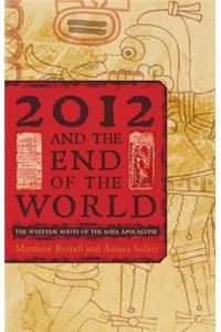 2012 and the End of the World