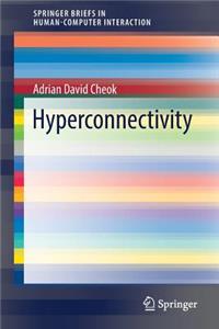 Hyperconnectivity