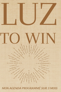 Luz To Win