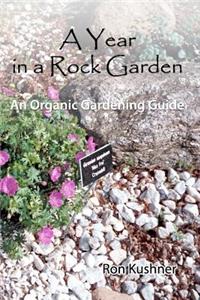 Year in a Rock Garden