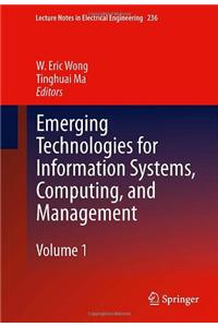 Emerging Technologies for Information Systems, Computing, and Management