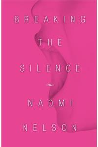 Breaking the Silence