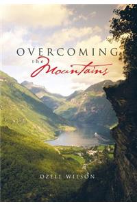 Overcoming the Mountains