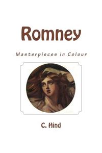 Romney: Masterpieces in Colour