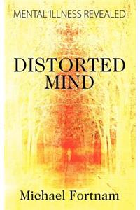 Distorted Mind