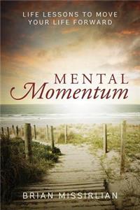 Mental Momentum