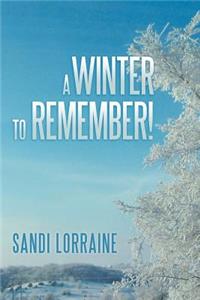 Winter to Remember!