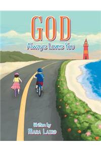 God Always Loves You