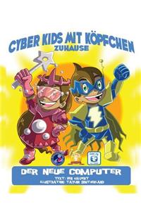 Cyber Kids mit Köpfchen zuhause