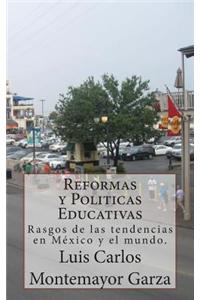 Reformas y Politicas Educativas