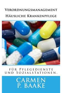 Verordnungsmanagement Häusliche Krankenpflege für Pflegedienste und Sozialstationen