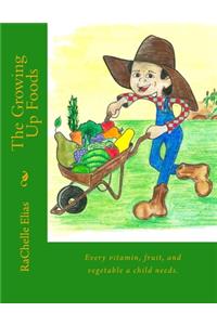 The Growing Up Foods