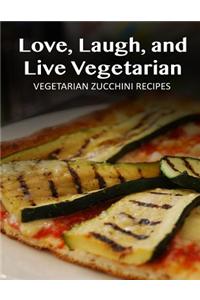 Vegetarian Zucchini Recipes